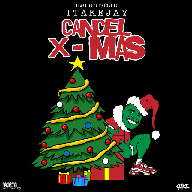 1takejay – Cancel Christmas