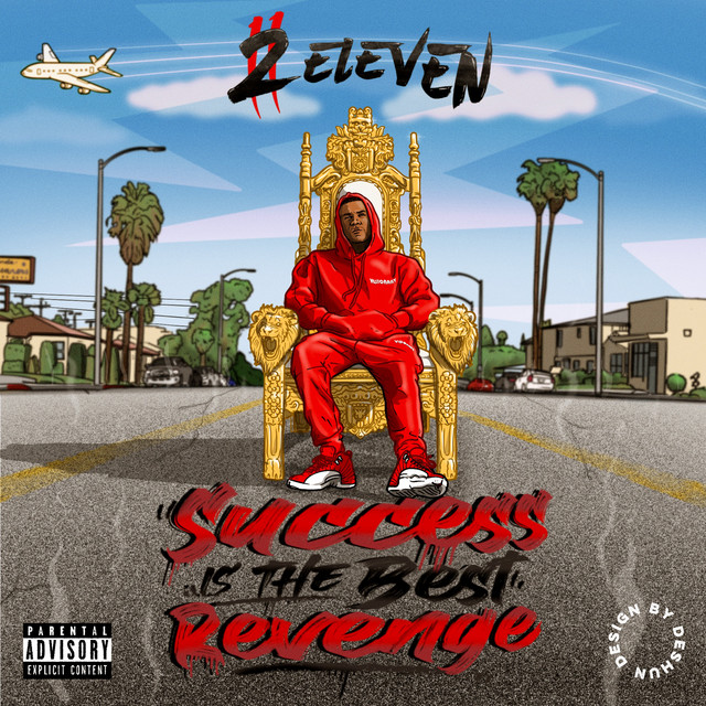 2 Eleven – Success Is The Best Revenge
