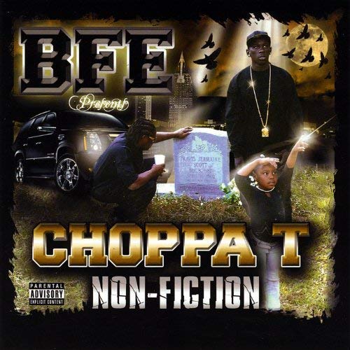 Choppa-T - Non-Fiction