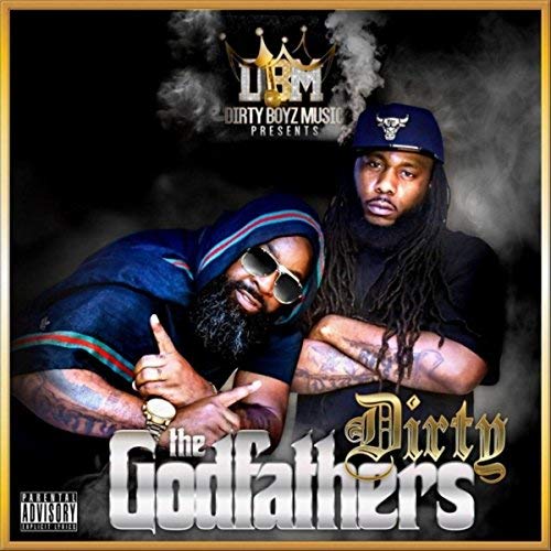 Dirty – The Godfathers