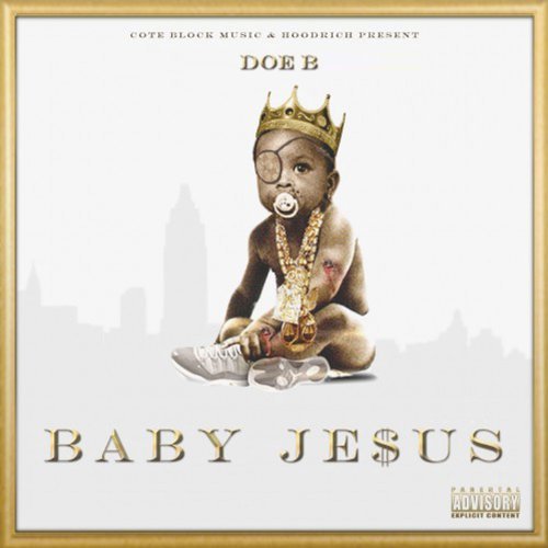 Doe B – Baby Jesus