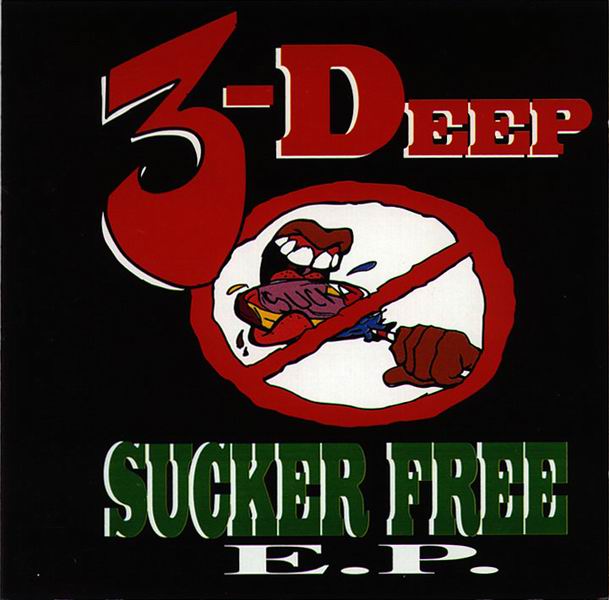 3-Deep – Sucker Free