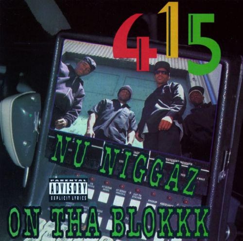 415 – Nu Niggaz On Tha Blokkk