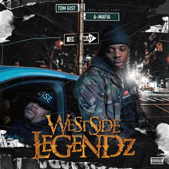 A-Mafia & Tom Gist – West Side Legendz