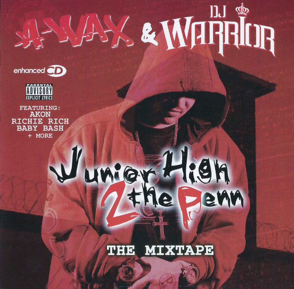 A-Wax & DJ Warrior - Junior High 2 Tha Penn