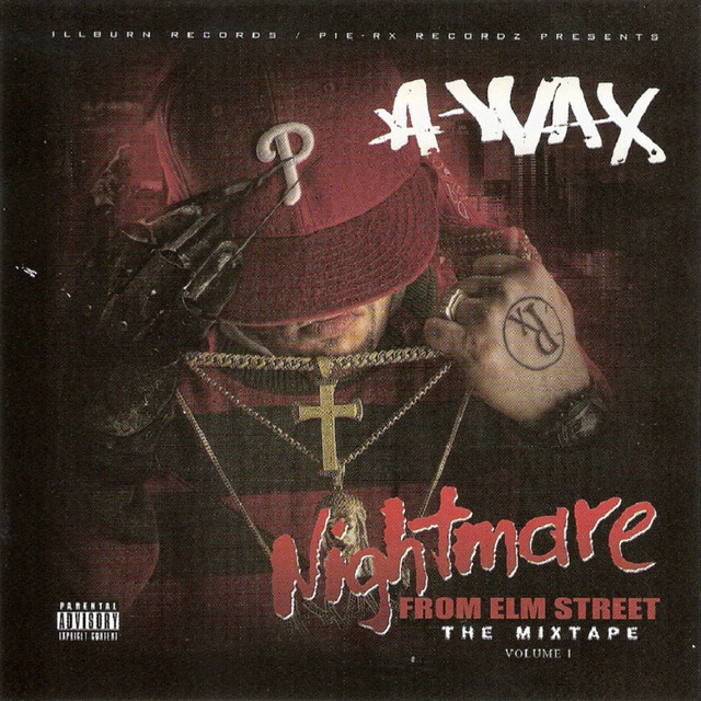A-Wax - Nightmare From Elm Street Vol. 1