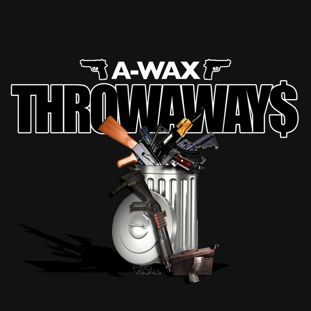 A-Wax - Throwaways
