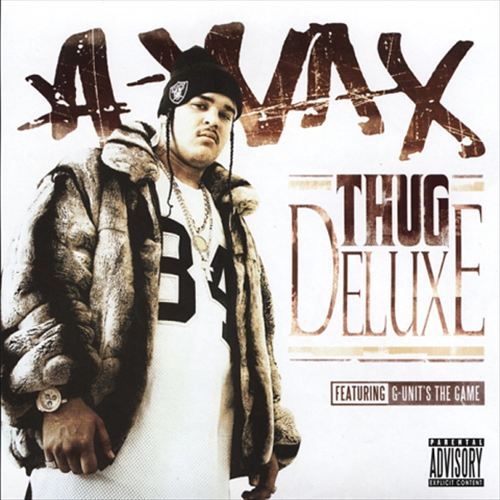 A-Wax – Thug Deluxe