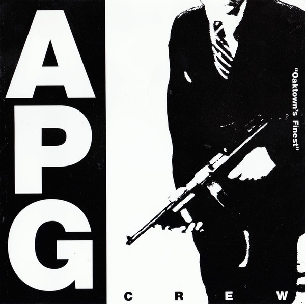 A.P.G. Crew – Oaktown’s Finest