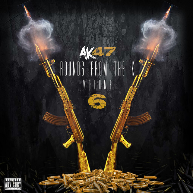AK47 - Rounds From The K, Vol. 6