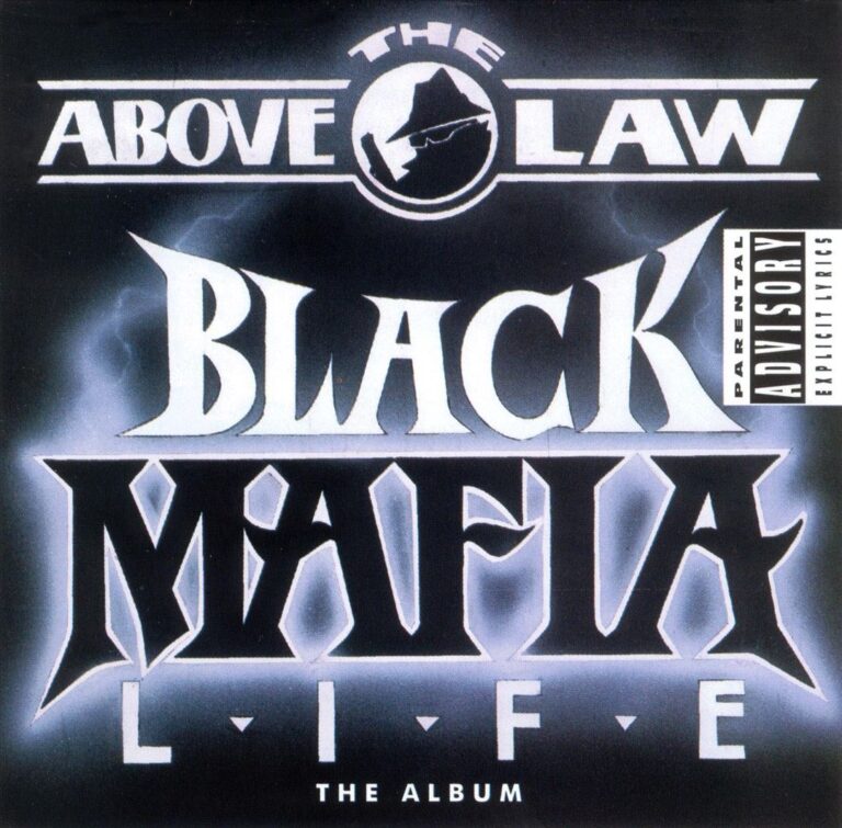 Above The Law – Black Mafia Life
