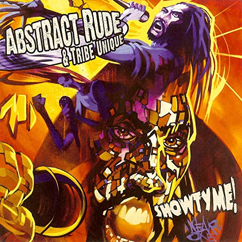 Abstract Rude & Tribe Unique – Showtyme!