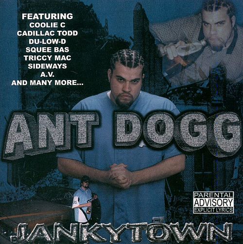 Ant Dogg – Jankytown
