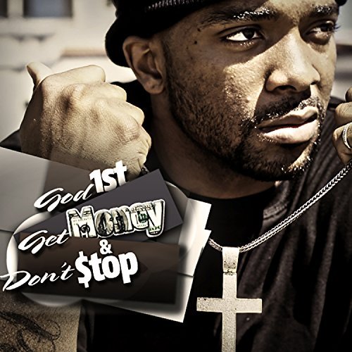 Aplus Tha Kid – God 1st, Get $ & Don’t Stop