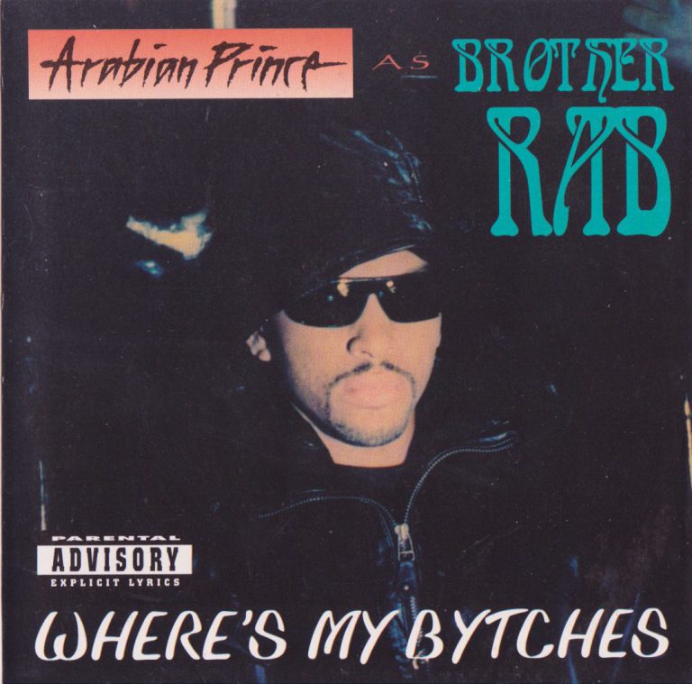Arabian Prince – Where’s My Bytches