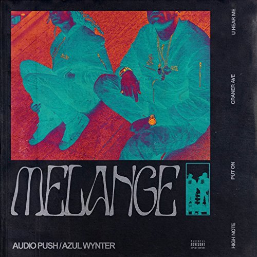 Audio Push – Melange