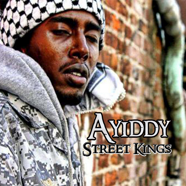 Ayiddy - King Of The Streets