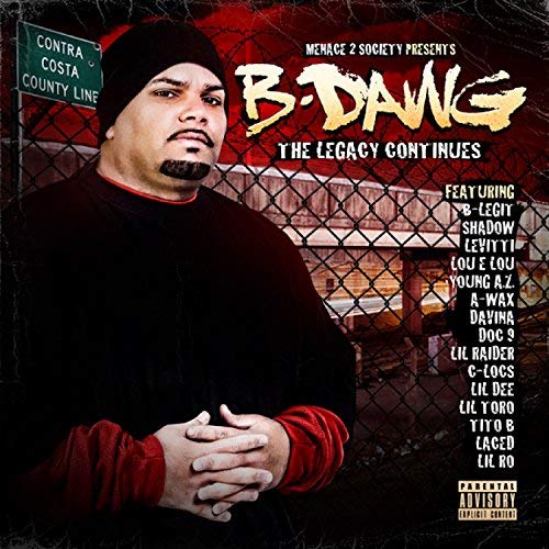 B-Dawg – The Legacy Continues