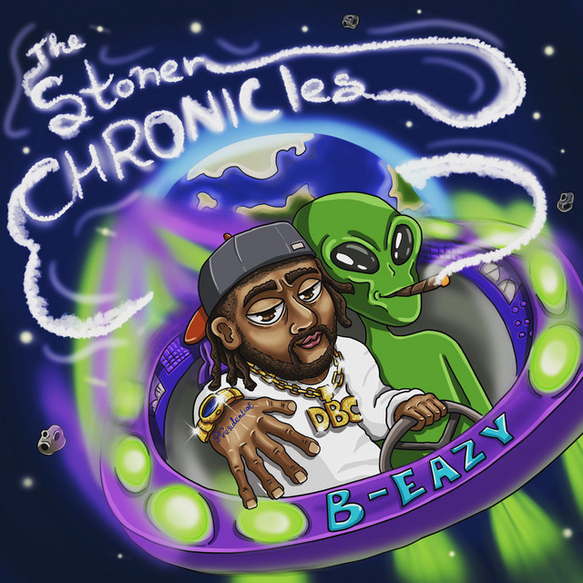 B-Eazy – The Stoner Chronicles