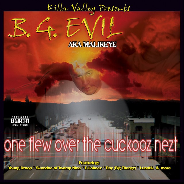 B.G. Evil – One Flew Over The Cuckooz Nezt