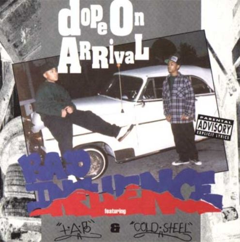 Bad Influence – Dope On Arrival