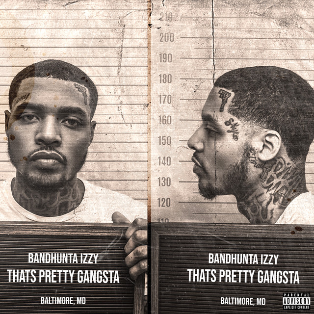 Bandhunta Izzy – That’s Pretty Gangsta