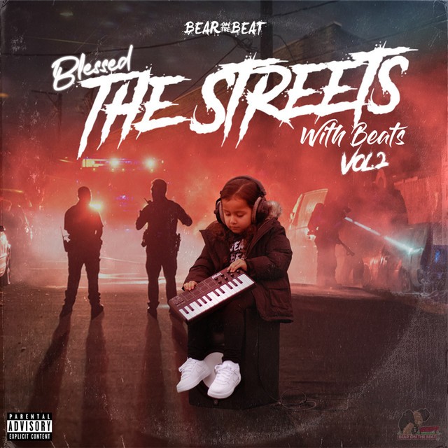 Bear On The Beat – Blessed The Streets With Beats, Vol. 2