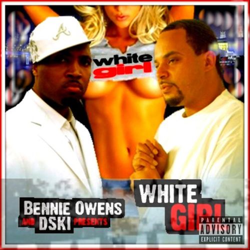 Bennie Owens & Dki - White Girl