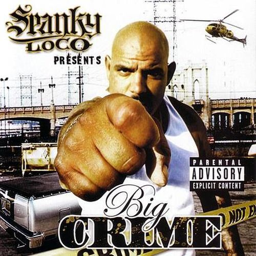 Big Crime – Spanky Loco Presents: Big Crime