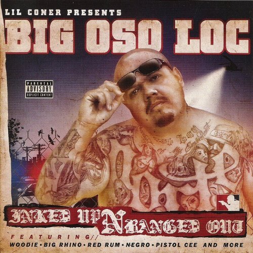 Big Oso Loc – Inked Up N Banged Out