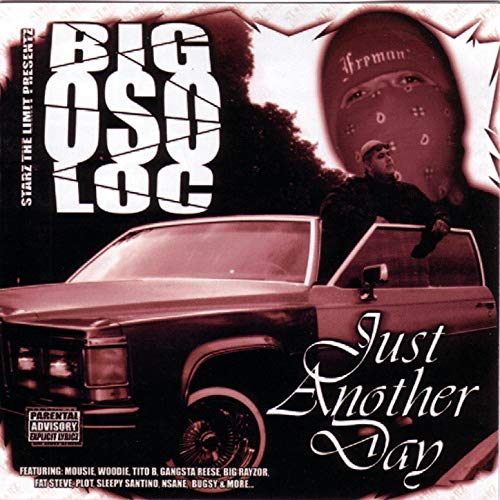 Big Oso Loc – Just Another Day