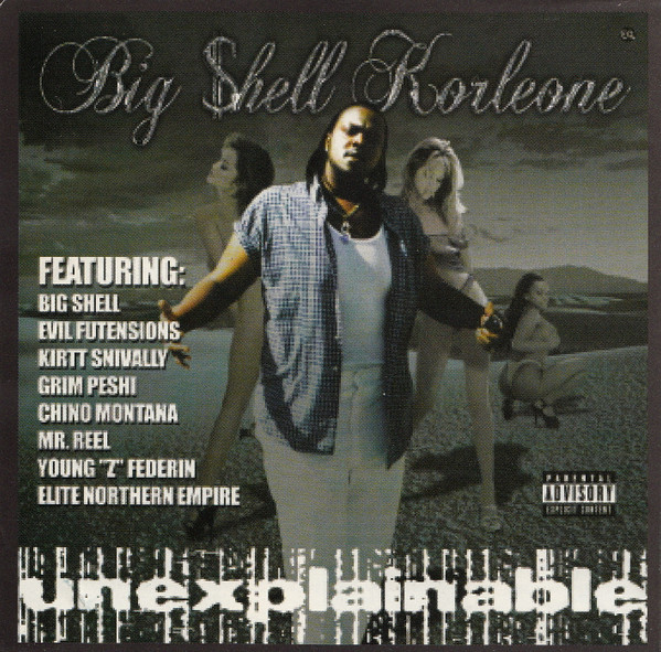 Big Shell - Unexplainable
