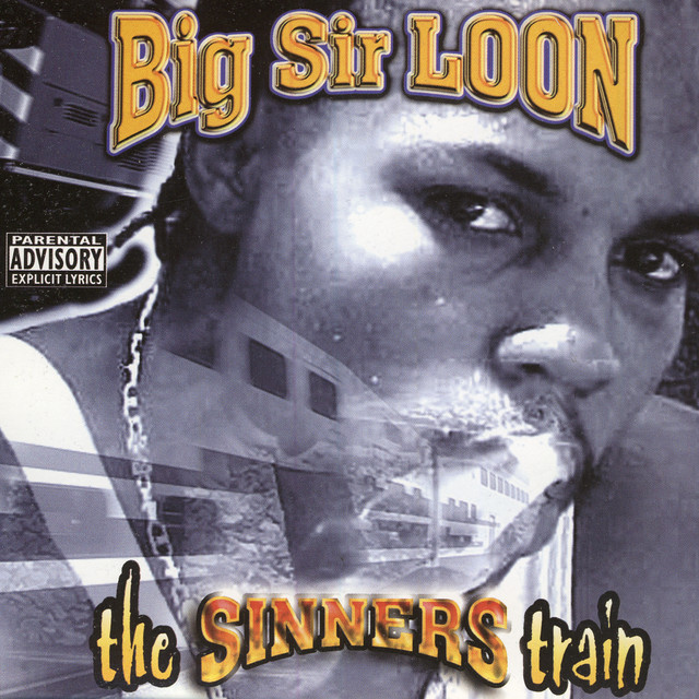 Big Sir Loon - The Sinners Train