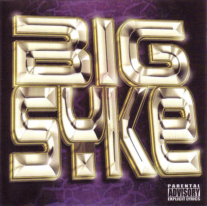 Big Syke – Big Syke