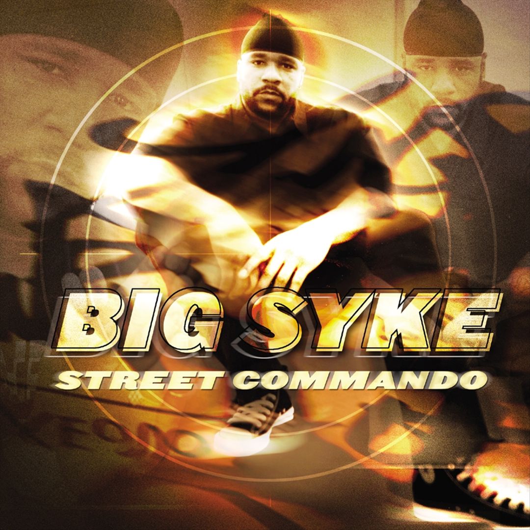 Big Syke - Street Commando (Front)