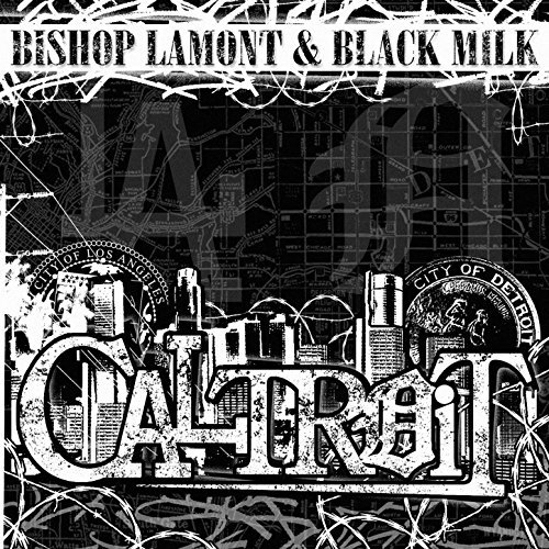 Bishop Lamont – Caltroit
