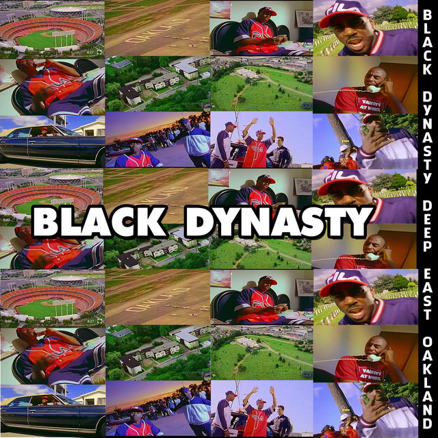 Black Dynasty – Deep East Oakland – EP