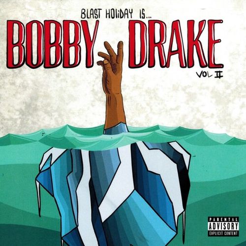 Blast Holiday – Bobby Drake Vol. 2
