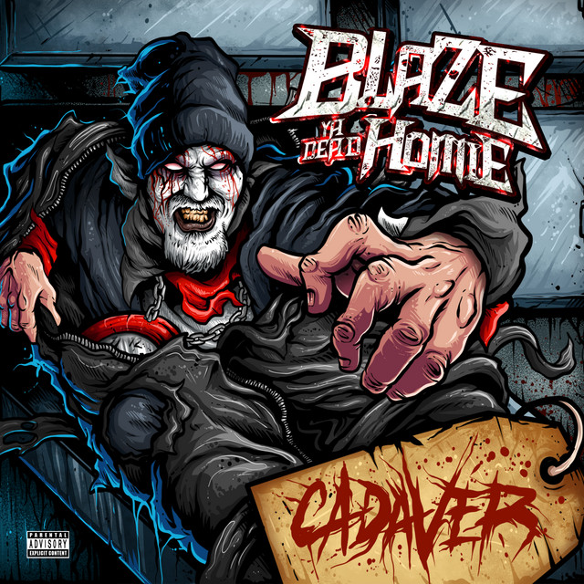 Blaze Ya Dead Homie – Cadaver