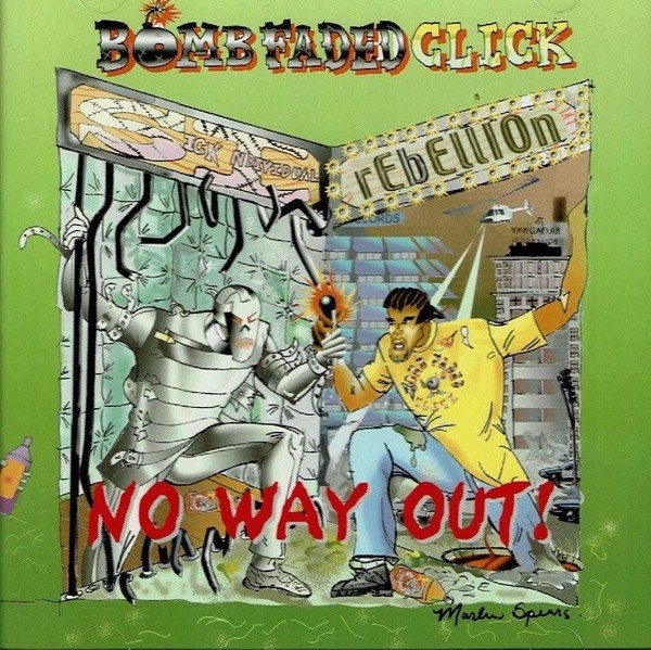 Bomb Faded Click – No Way Out!