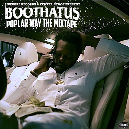 Boothatus - Poplar Way The Mixtape