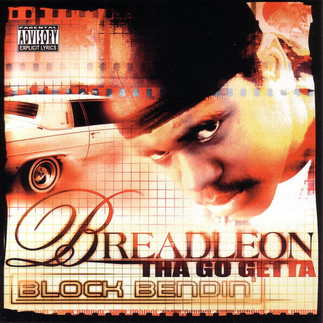 Breadleon The Go Getta - Block Bendin'