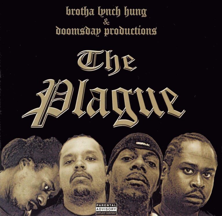 Brotha Lynch Hung & Doomsday Productions – The Plague