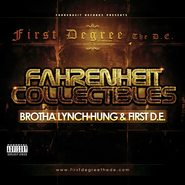 Brotha Lynch Hung & First Degree The D.E. - Fahrenheit Collectibles, Brotha Lynch Hung And First D.E.