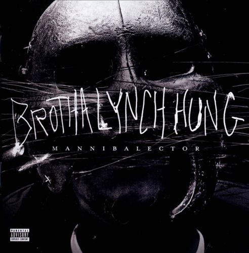 Brotha Lynch Hung - Mannibalector