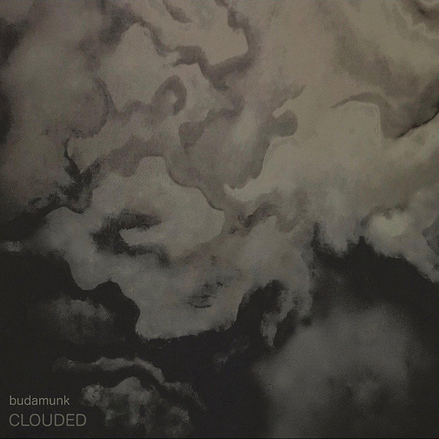 BudaMunk – Clouded