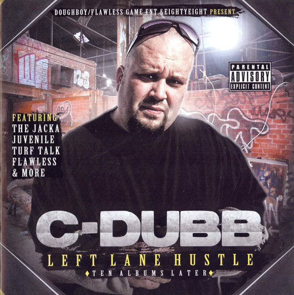 C-Dubb - Left Lane Hustle