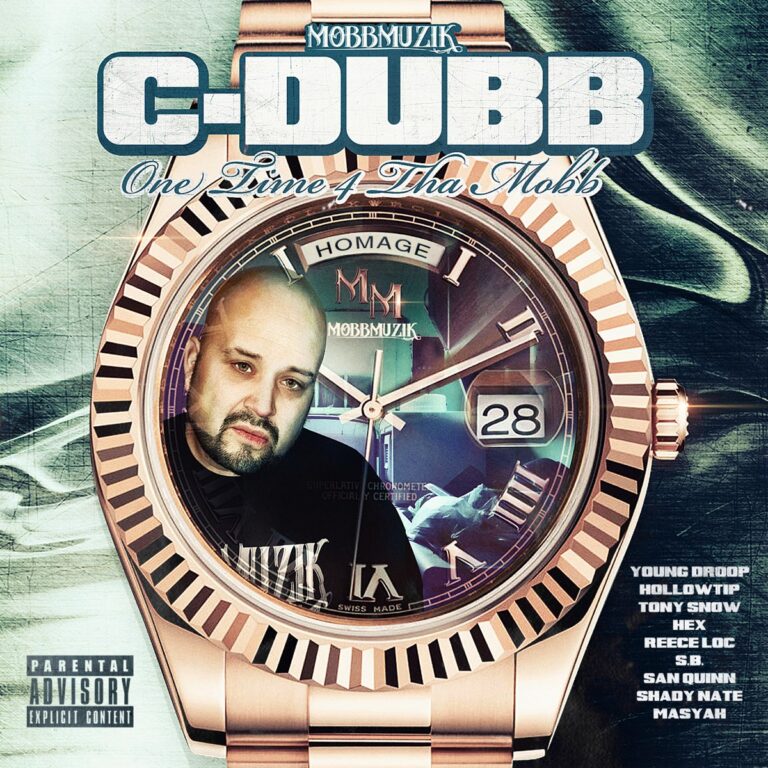 C-Dubb – One Time 4 Tha Mobb