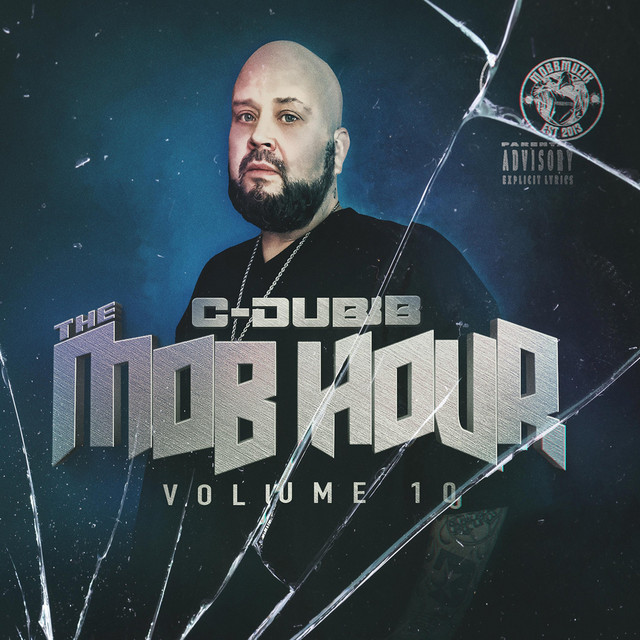 C-Dubb – The Mob Hour, Vol. 10