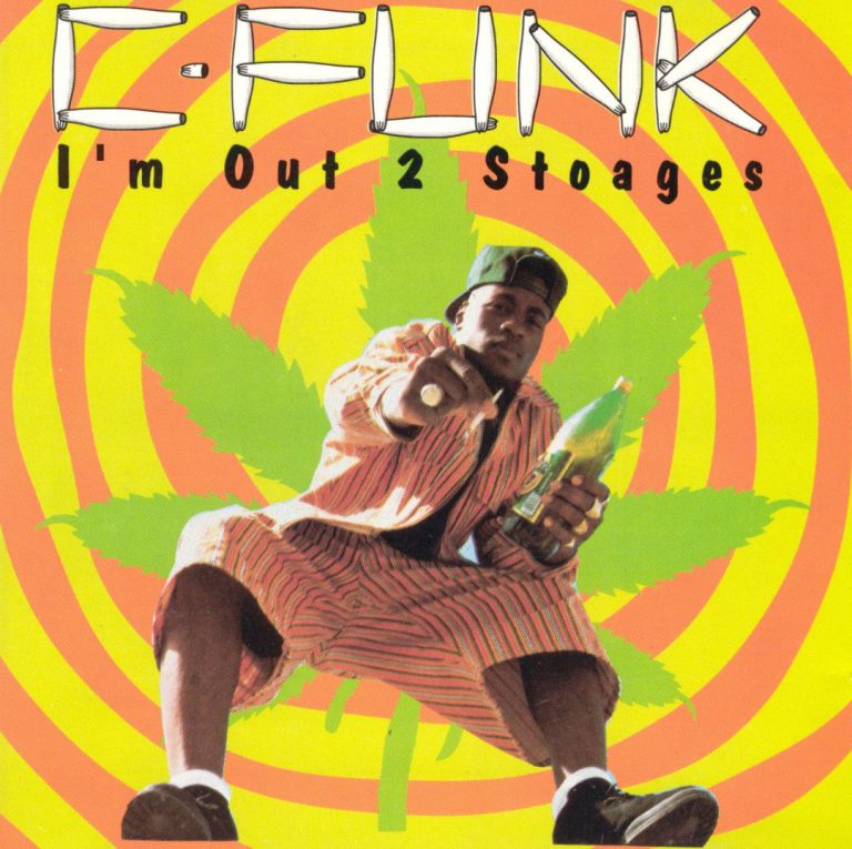 C-Funk – I’m Out 2 Stoages